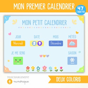 Puede incluir: Un calendario infantil azul claro con el texto "MON PREMIER CALENDRIER" y "MON PETIT CALENDRIER". Presenta secciones para el día, la fecha, el mes y el clima, con ilustraciones coloridas y el texto "47 ÉTIQUETTES".