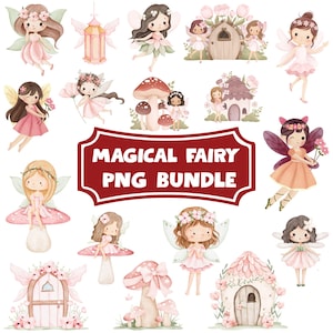 May include: A collection of whimsical fairy illustrations in a PNG bundle. The images feature fairies with flower crowns, wings, and dresses, along with fairy houses and mushrooms. The text "MAGICAL FAIRY PNG BUNDLE" is displayed on a red banner.