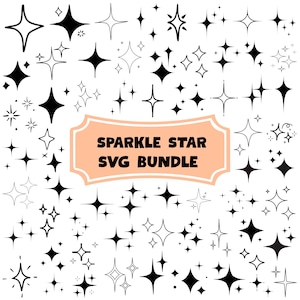 Peut inclure: Une collection d'étoiles scintillantes noires et blanches de différentes formes et tailles. L'image comprend le texte "SPARKLE STAR SVG BUNDLE" dans une bannière pêche, parfait pour les projets d'art numérique.