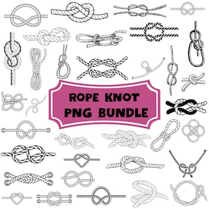 May include: A collection of various rope knots in black and white, with a pink banner that reads "ROPE KNOT PNG BUNDLE". The knots are of different styles and complexities, suitable for nautical or crafting projects.
