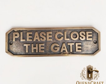 "Vintage Style Schweres Messing ""Bitte schließen Sie das Tor"" Türschild, rustikales Wohndekor."