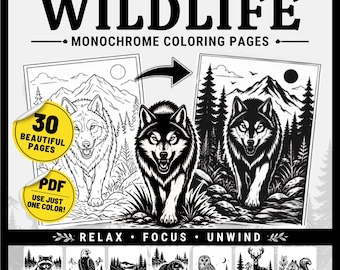 May include: A digital collection titled WILDLIFE MONOCHROME COLORING PAGES featuring 30 PDF pages. The cover displays a wolf illustration in both line art and filled black and white styles, with additional small animal icons at the bottom.