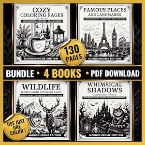 May include: A digital bundle of four coloring books in PDF format, totaling 130 pages. The covers feature black and white illustrations titled Cozy Coloring Pages, Famous Places and Landmarks, Wildlife, and Whimsical Shadows, all labeled as Monochrome Edition.