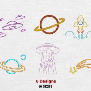May include: A collection of six space-themed embroidery designs in a line art style. The designs include flying saucers, planets, a rocket, and a cow being abducted by a UFO. The text "6 Designs 10 SIZES" is displayed in red.