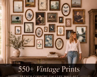550+ Premium Vintage Art Prints, Luxury French Country Gallery Wall Set, Antique Printable Wall Art Collection (Digital Download)
