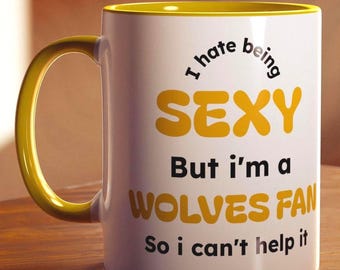 Wolves Fan Mug: Funny Gift for Wolverhampton Wanderers Supporters