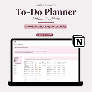 Op de afbeelding: Een digitale To-Do Planner Notion-sjabloon weergegeven op een laptopscherm. De interface bevat een taakbeheertabel met kolommen voor status, datum, prioriteit en categorie. Tekst bevat Noted & Organized, To-Do Planner en Notion Template.