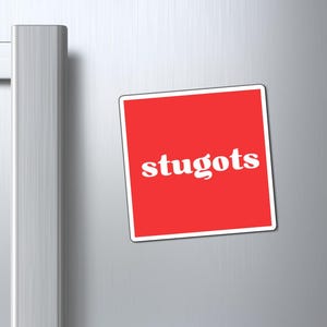 Funny Stugots Magnet | Red Italian Slang Fridge Magnet | Italian American Gag Gift | Funny Italian Magnet Gift | Italian Humor