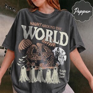 Haunt Around the World Disney Epcot Halloween Shirt, Mickey & Friends Pumpkin Tee, It's Really Not So Scary, Disney Fall Vacation Shirt 2026
