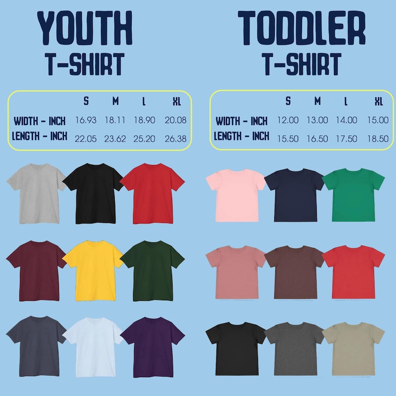 May include: A selection of youth and toddler t-shirts in a range of colours, such as grey, black, red, pink, navy, and green. Size charts in inches are displayed above the shirts, showing width and length measurements for each size.