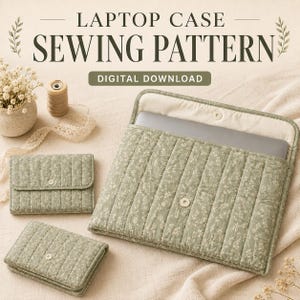 May include: A digital sewing pattern for a laptop case, featuring a quilted sage green fabric with a small white floral print. The set includes a large laptop sleeve and two smaller matching pouches, all secured with a single central snap button.