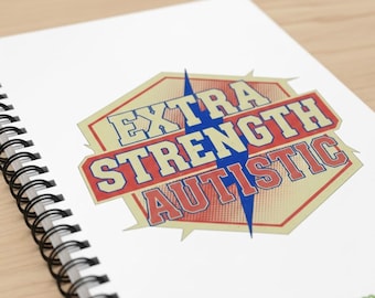 Extra Strength Autistic Dotted Notebook, Neurodiversity Pride Gift