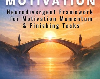 Libro electrónico "Bridging Motivation" sobre TDAH, autismo, parálisis de tareas, disfunción ejecutiva y recursos para personas neurodivergentes. Spectrum Threadz