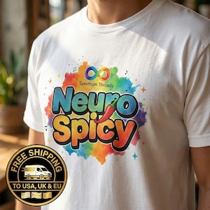Neurodiversity  T-Shirt | Neuro Spicy  | Neurodiversity Pride | Spectrum Threadz Inclusive Apparel