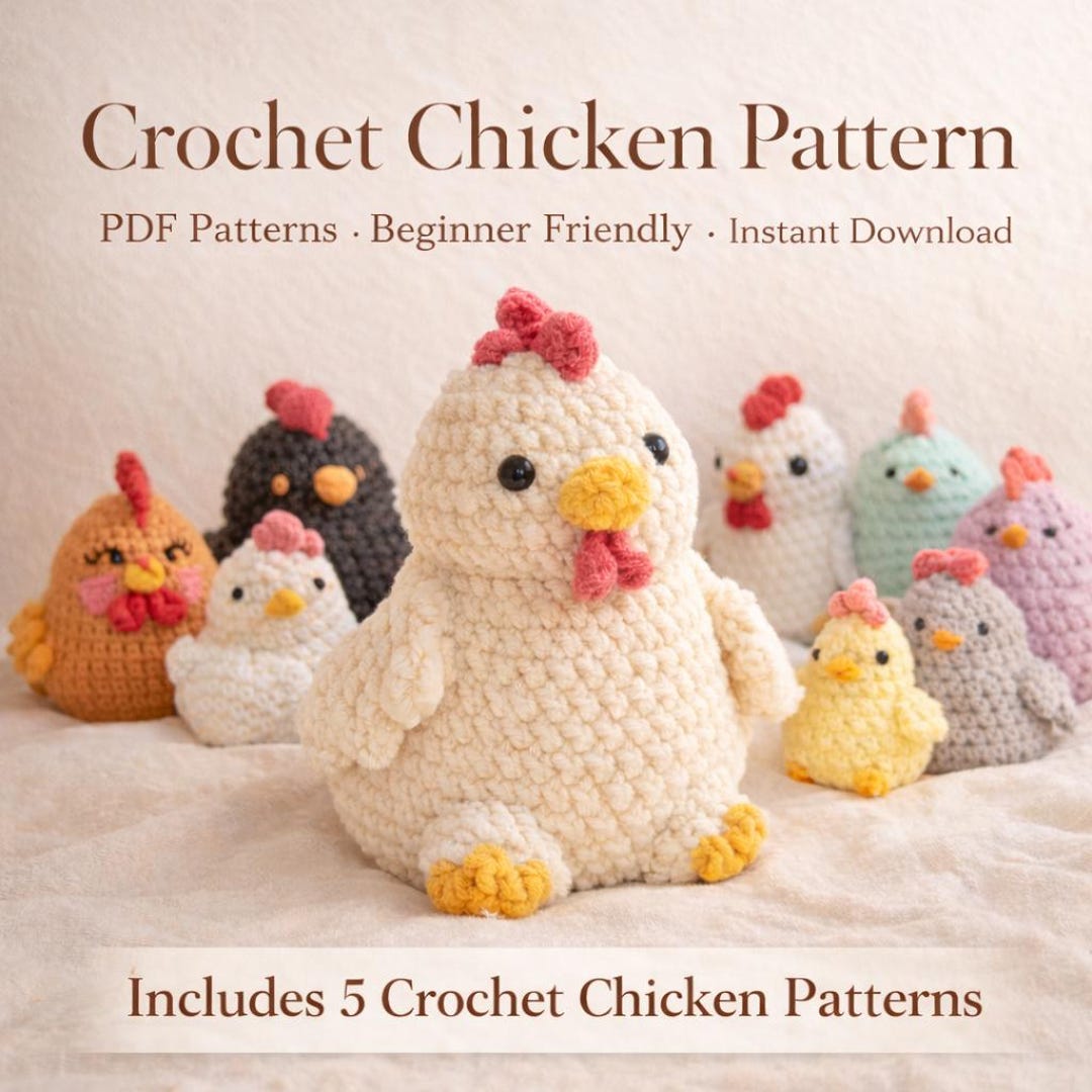 Crochet Chicken Patterns PDF, Beginner Friendly, 5 Designs (instant ...