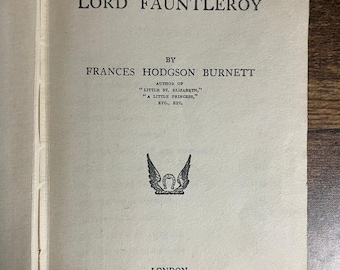 1910-1920 | A Boys Heart of Gold | A Timeless Victorian Treasure by Frances Hodgson Burnett