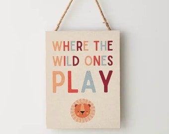 Where The Wild One's Play, Kids Bedroom Mini Sign, Lion Design, Kid's Room Home Decor