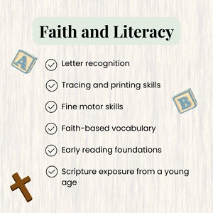 May include: An image with the text "Faith and Literacy" and bullet points listing educational skills. Includes letter recognition, tracing, fine motor skills, faith-based vocabulary, early reading, and scripture exposure. Decorative elements include wooden blocks and a cross.