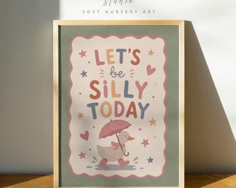 Let's Be Silly Today Nursery Wall Art Print, Cute Duck Umbrella Poster, Pastel Kids Room Decor, Baby Girl Playroom Printable Digital