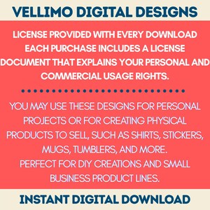May include: A digital design advertisement with the text "VELLIMO DIGITAL DESIGNS" in dark blue. The image highlights license details, usage rights, and product applications like shirts and stickers. It also includes "INSTANT DIGITAL DOWNLOAD".