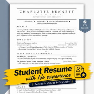 May include: A student resume template, featuring the name Charlotte Bennett. The document highlights education, experience, and leadership roles, including DECA Vice President and The Westbrook Review Editor. The resume is ATS friendly and includes the text "Student Resume with No experience".