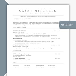 May include: A professional resume for Casey Mitchell, a Senior Project Manager. The document details work experience, education, and skills. The resume is printed on white paper with black text. The text "ATS Friendly" is in the upper right corner.