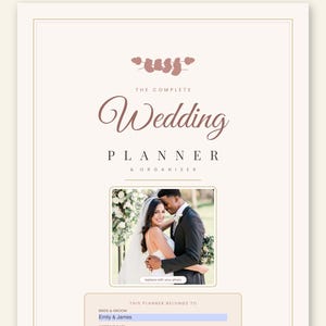 May include: A digital wedding planner cover page in cream and dusty rose with the text "THE COMPLETE Wedding PLANNER & ORGANISER". It features a central photo placeholder of a couple, a "THIS PLANNER BELONGS TO" section, and top text "60+ PAGES".