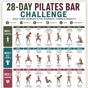 May include: A 28-day Pilates bar challenge workout chart featuring a grid of daily exercise illustrations with text labels for four weeks of training, including categories for full body, strength, balance, flexibility, and core home workouts.