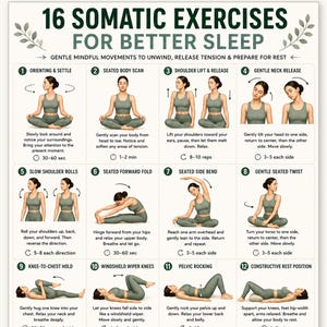May include: A printable guide titled 16 Somatic Exercises for Better Sleep, featuring numbered illustrations of a person in sage green activewear performing various movements, with instructional text and time durations for each exercise.