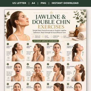 May include: A digital print titled "Jawline & Double Chin Exercises" with instructions for 12 daily facial exercises. The image features a woman demonstrating each exercise, along with text and illustrations. The background includes beauty products.