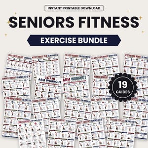 May include: A digital collection of 19 printable fitness guides titled Seniors Fitness Exercise Bundle. Each page features illustrated workout routines with text labels for various exercises, including chair, arm, core, and balance workouts.