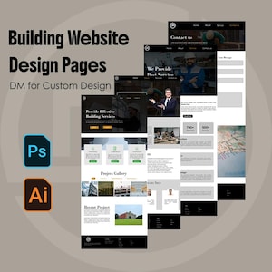 May include: A graphic showcasing website design pages for building services. The design includes a contact form, project gallery, and recent projects. The image also features the Adobe Photoshop and Illustrator logos, along with the text "Building Website Design Pages."