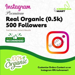 May include: Promotional graphic for Instagram services. The design features the Instagram logo in a gradient of orange and red, along with text promoting "Real Organic" followers and "500 Followers." A green banner displays "100% Organic."