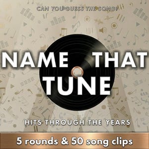 Op de afbeelding: Een spelbord met de tekst "NAME THAT TUNE" in grote witte letters over een zwarte vinylplaat. De achtergrond is beige met muzieknoten en de tekst "CAN YOU GUESS THE SONG?" en "HITS THROUGH THE YEARS". De onderkant luidt "5 rounds & 50 song clips".