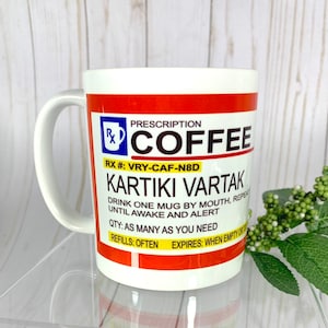 RX Prescription Mug, Personalized Coffee Mug, Coffee Cup, Nurse Gift, Doctor Gift, Pharmacist Gift, Custom Made, Funny Mugs, Coffee Lovers