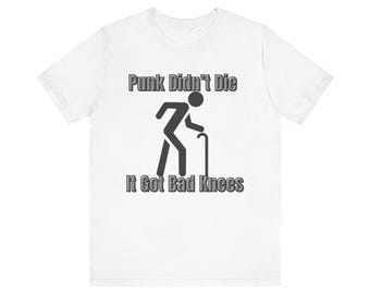 Funny Punk Rock Bad Knees T-Shirt