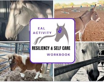 Equine Assisted Learning Horse Activity Workbook (SelfCare & Resiliency)
