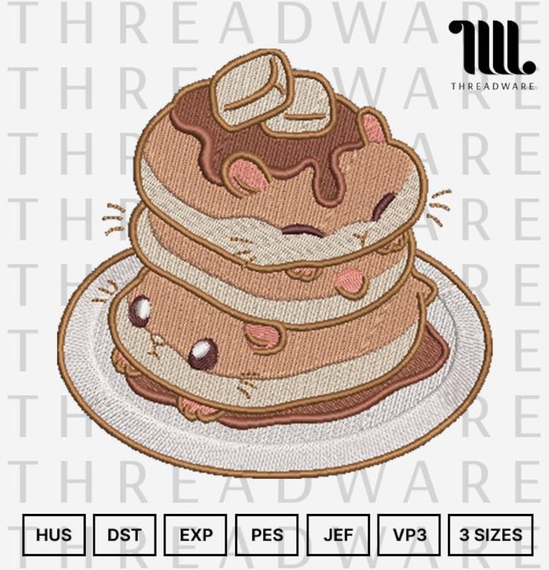 May include: An embroidered design featuring a stack of pancakes with a hamster face on each pancake. The pancakes are topped with chocolate syrup and butter. The design is on a white plate and includes the text "THREADWARE".