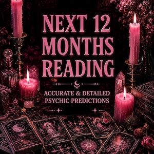 May include: A dark, atmospheric image with tarot cards, candles, and the text "NEXT 12 MONTHS READING." The cards display detailed illustrations. Pink candles in decorative holders and flowers create a mystical setting. The text reads "ACCURATE & DETAILED PSYCHIC PREDICTIONS."