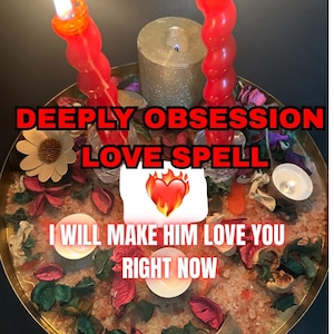 May include: A gold-toned circular tray filled with pink salt, dried flower petals, and three candles. Two tall, twisted red candles are lit, and one shorter, gold-colored pillar candle sits between them. Text reads: DEEPLY OBSESSION LOVE SPELL I WILL MAKE HIM LOVE YOU RIGHT NOW.