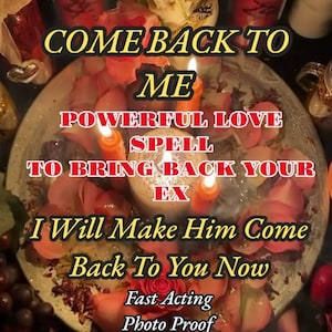 Può includere: Un vassoio circolare riempito con petali di rosa rosa sparsi e diverse candele arancioni accese. Il testo recita: COME BACK TO ME POWERFUL LOVE SPELL TO BRING BACK YOUR EX I Will Make Him Come Back To You Now Fast Acting Photo Proof.