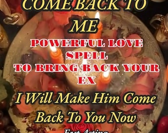 May include: A circular tray filled with scattered pink rose petals and several lit orange candles. The text reads: COME BACK TO ME POWERFUL LOVE SPELL TO BRING BACK YOUR EX I Will Make Him Come Back To You Now Fast Acting Photo Proof.
