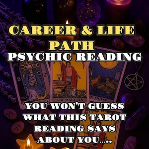 May include: An image featuring tarot cards, candles, crystals, and bottles, with text overlayed that reads "CAREER & LIFE PATH PSYCHIC READING" and "YOU WON'T GUESS WHAT THIS TAROT READING SAYS ABOUT YOU...."