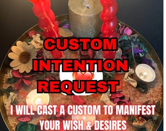 May include: A golden tray with candles, dried flowers, and crystals. Two red spiral candles and a gold pillar candle are lit. Text reads "CUSTOM INTENTION REQUEST" and "I WILL CAST A CUSTOM TO MANIFEST YOUR WISH & DESIRES."