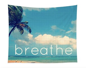 Beach Wall Tapestry, Ocean Tapestry, Inspirational Decor for Meditation Room, Meditation Gift, Breathe Nature Tapestry, Beach Core Aesthetic