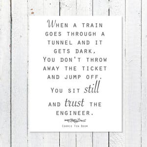 Inspirational Printable Art | Printable Quotes Corrie Ten Boom Trust the Engineer | Digital Download Inspiration Print | Printable Wall Art