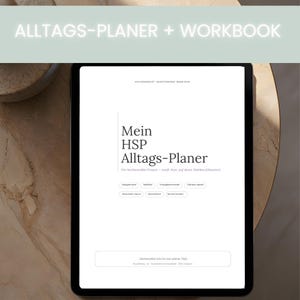 Könnte beinhalten: Ein digitales Tablet zeigt oben den Text "ALLTAGS-PLANER + WORKBOOK". Der Bildschirm zeigt "Mein HSP Alltags-Planer" mit zusätzlichem Text darunter. Das Tablet liegt auf einer hellen, gemusterten Oberfläche.