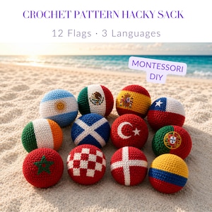 Puede incluir: Sacos de hacky crochetados con banderas de varios países, como México, España y Turquía, se exhiben en una playa de arena. El texto "CROCHET PATTERN HACKY SACK" y "12 Flags • 3 Languages" son visibles. Un letrero dice "MONTESSORI DIY".