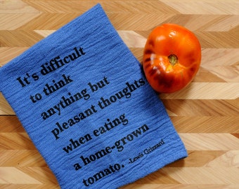 Upcycled hand towel w/ printed quotation: home-grown tomatoes / ethical swap / reuse repurposed sustainable household goods