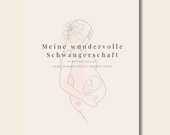 Schwangerschaftsjournal zum Ausdrucken | Schwangerschaftsplaner | Wochenübersicht | Erinnerungsbuch | Printable Pregnancy Journal (PDF)